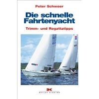 2132129 - Die schnelle Fahrtenyacht (German)